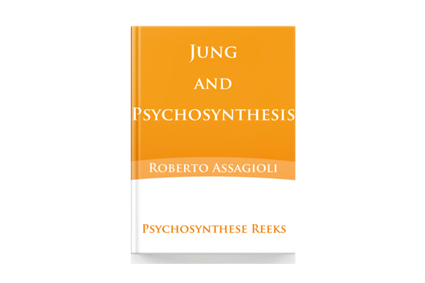Jung and Psychosynthesis – Roberto Assagioli
